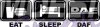 Eat Sleep Daf