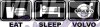 Eat Sleep Volvo