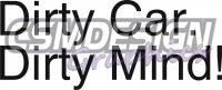 Dirty Car Dirty Mind Dirty Car Dirty Mind