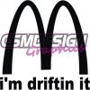 IM DRIFTIN IT
