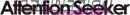 Attention Seeker 2013