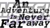 An adventure is never far