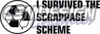 I SURVIVED THE SCRAPPAGE SCHEME